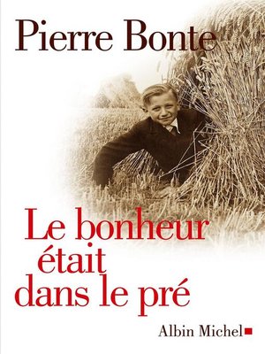 cover image of Le Bonheur était dans le pré